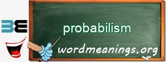 WordMeaning blackboard for probabilism